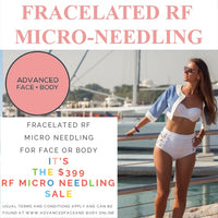 APRIL 25 - FRACELATED RF MICRO-NEEDLING TREATMENT (Treats wrinkles, loose skin, acne, scars, stretch marks & enlarged pores)