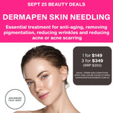 Sept 25 - Dermapen Skin Needling Treatment Sale