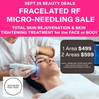 Sept 25 - Fracelated RF Micro-Needling Treatment (Treat wrinkles, acne, scars, pores, stretch marks & tighten loose skin)