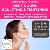 Sept 25 - The Ultimate Neck & Jowl Treatment - RF TIGHTENING WITH CRYO-HIFU