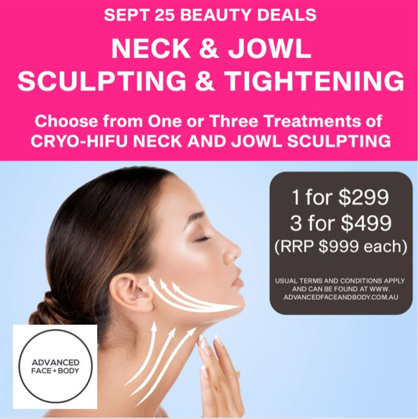 Sept 25 - The Ultimate Neck & Jowl Treatment - RF TIGHTENING WITH CRYO-HIFU